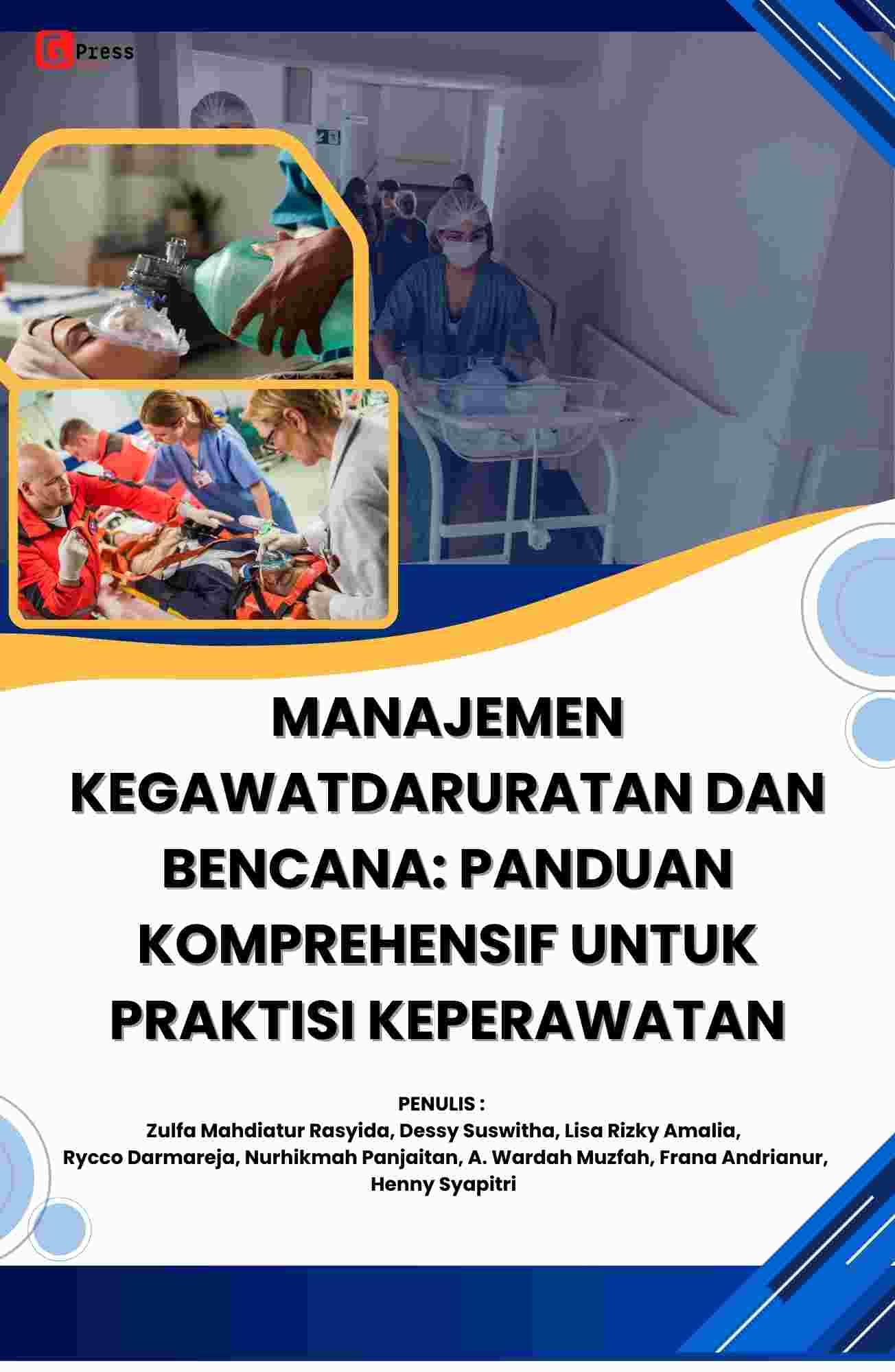 2430 Manajemen Kegawatdaruratan dan Bencana: Panduan Komprehensif untuk Praktisi Keperawatan